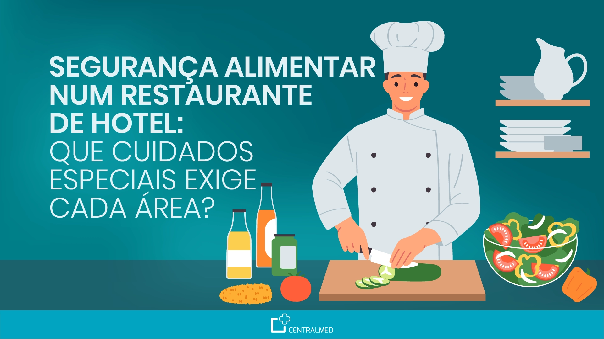 Infografia: garantir segurança alimentar num restaurante de hotel